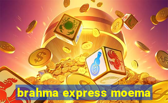 brahma express moema
